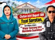 Ciutan Istri Bupati SBB Tuai Sorotan, Rutumalessy: Wajar Seorang Istri Membela Suaminya